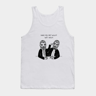 Wet Willy Tank Top